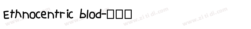 Ethnocentric blod字体转换